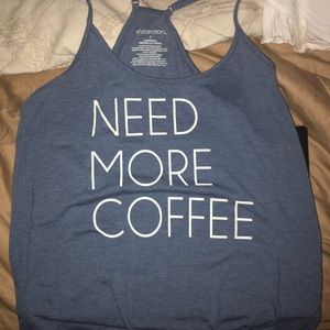 Need more coffee ok shirt !!
